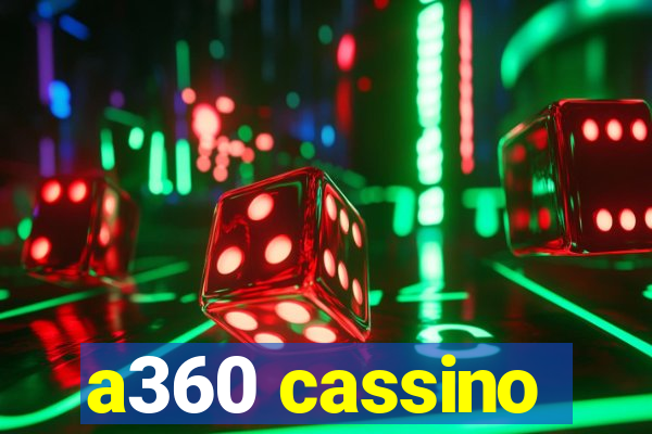 a360 cassino